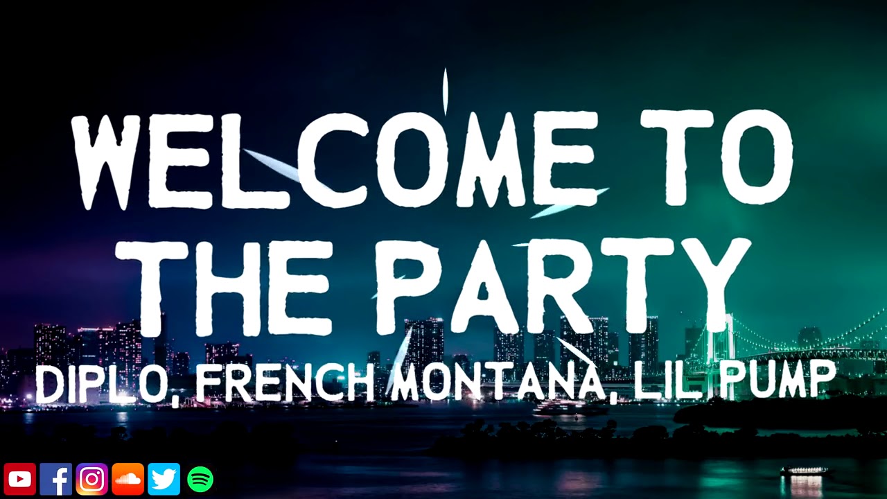 welcome to the party lyrics