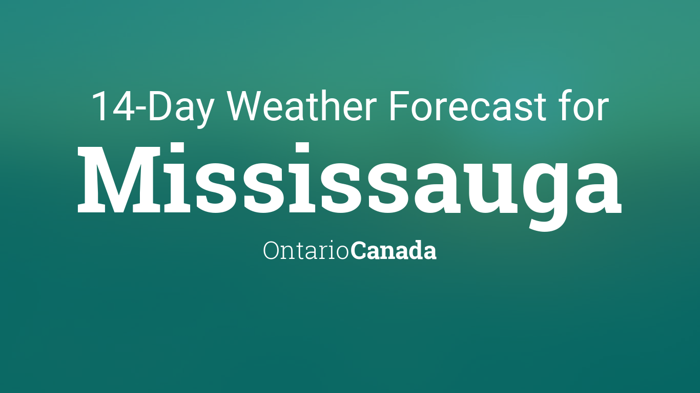 long term weather forecast mississauga