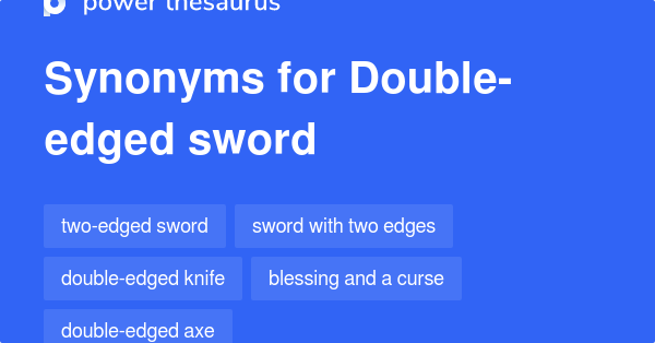 synonym for double edged sword