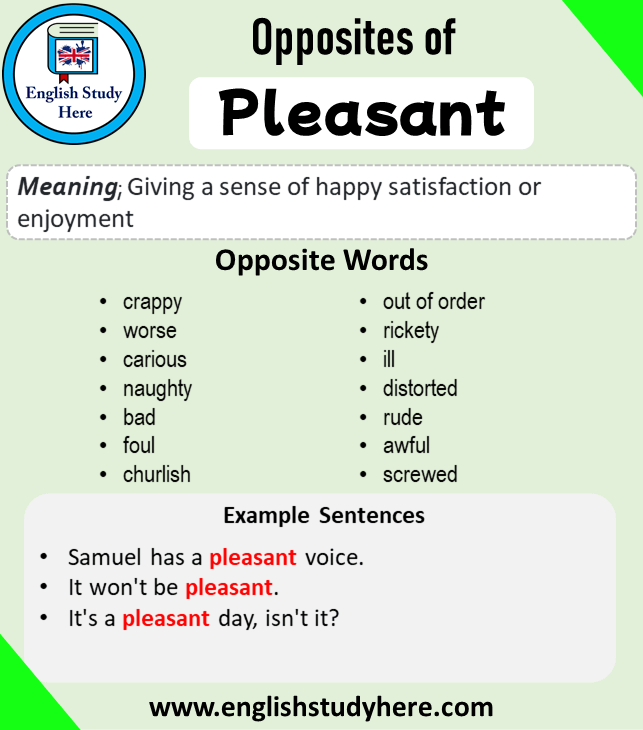 pleasant ka opposite