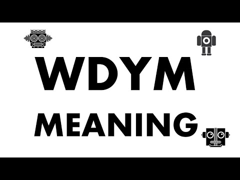 wdym means