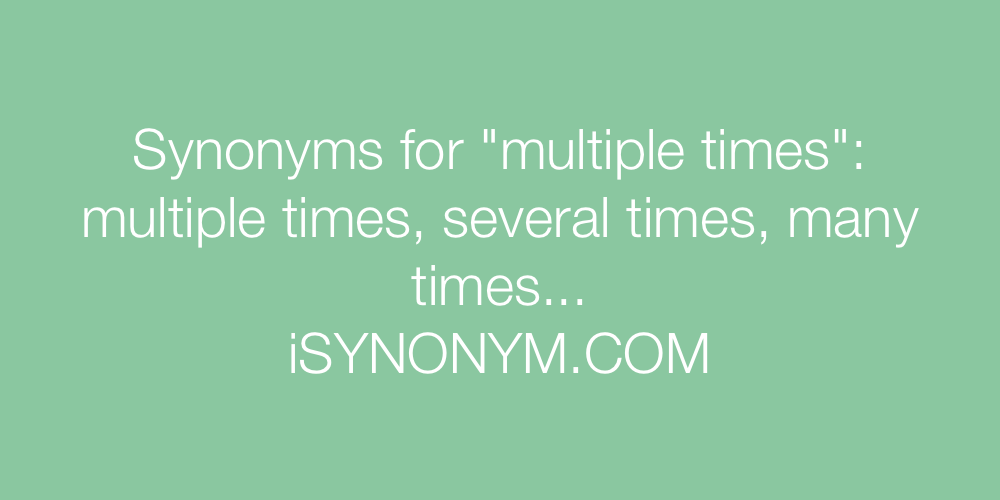 multiple times synonym