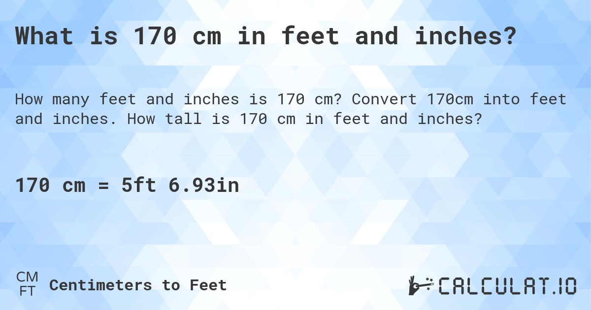 170cm to feet inch