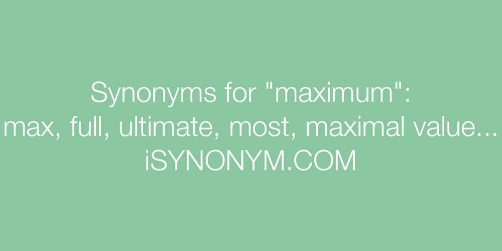 maximal synonym