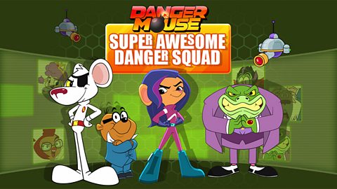 danger mouse super awesome danger squad