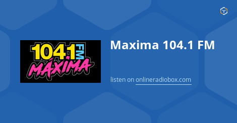 maxima 104.1