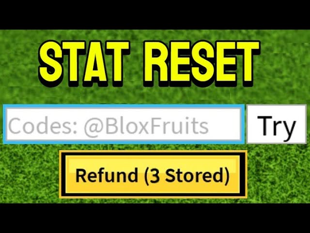 refund stats blox fruits
