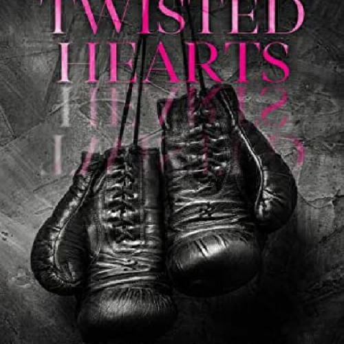 twisted hearts read online