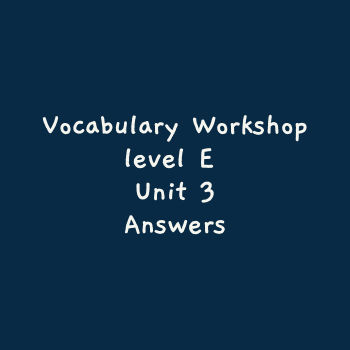 vocab unit 3 level e