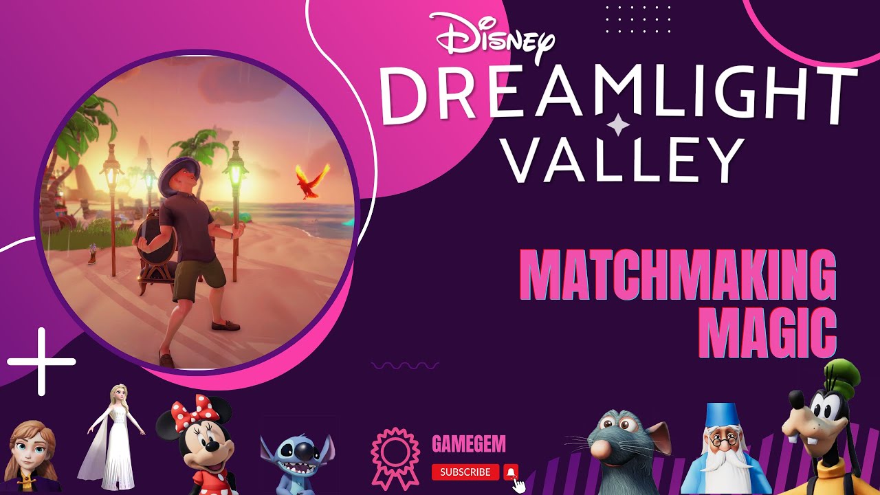 disney dreamlight valley matchmaking magic