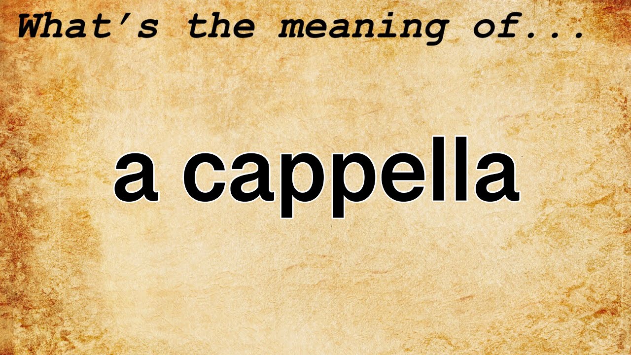 acapella definition