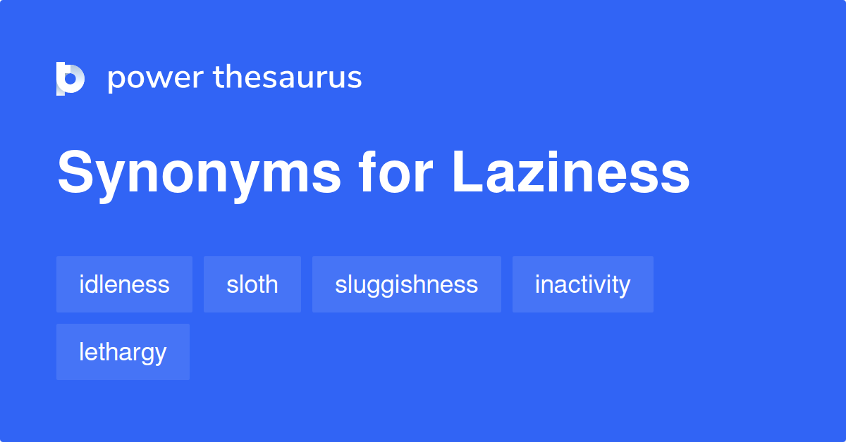 laziness synonym