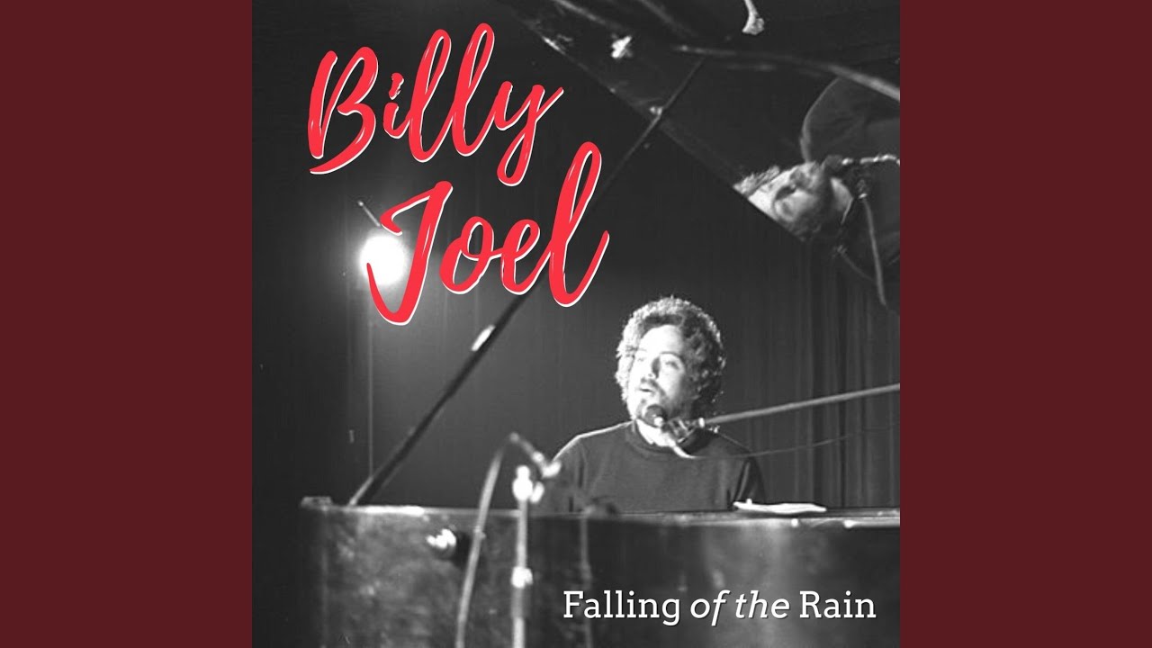 billy joel falling of the rain songs