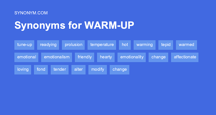 warmed up synonym