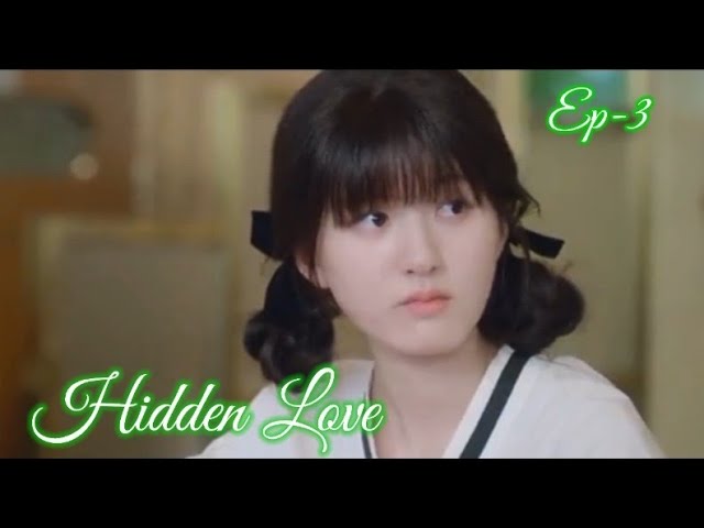 hidden love ep 3 eng sub