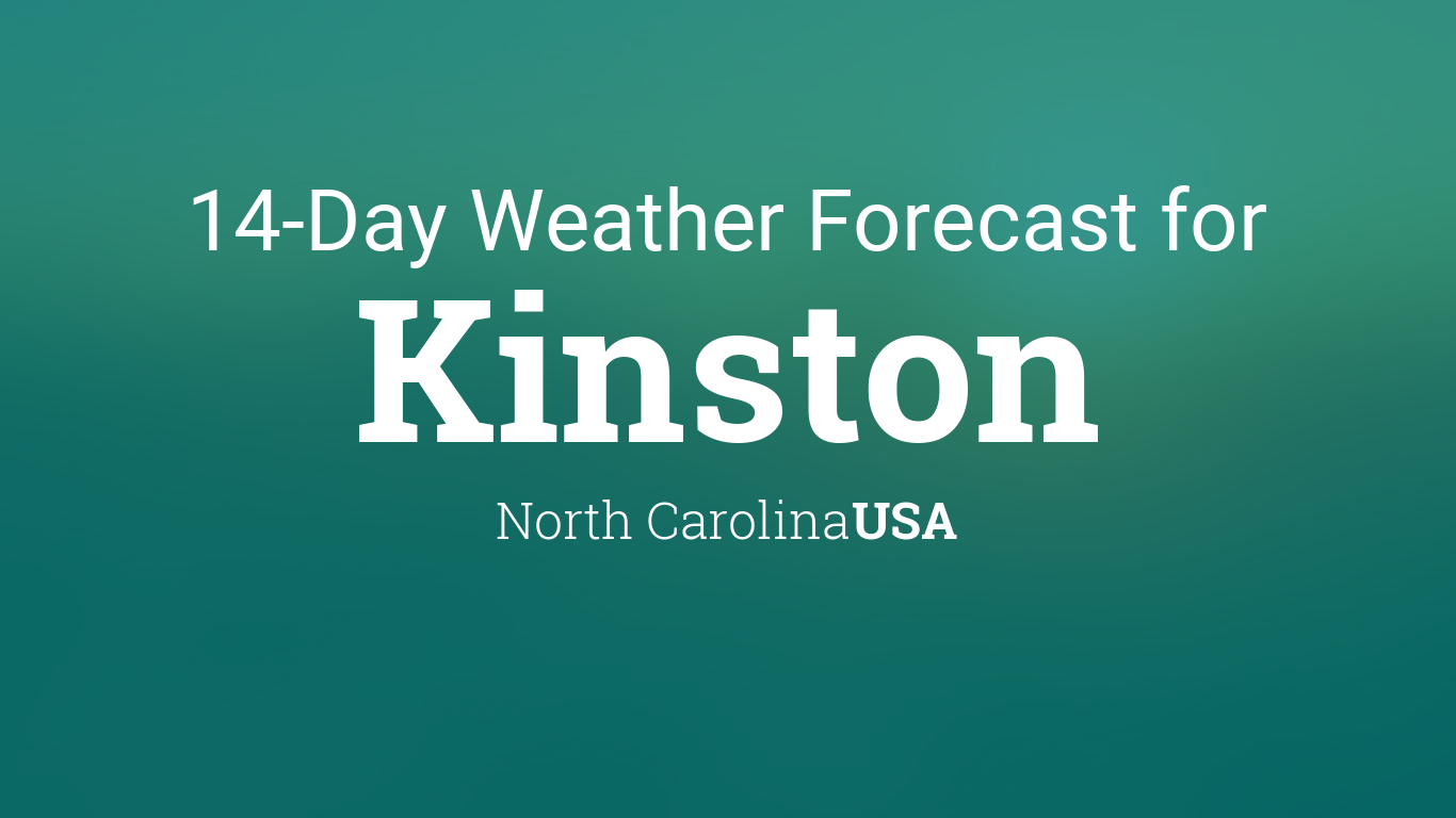 weather forecast kinston nc 10 day