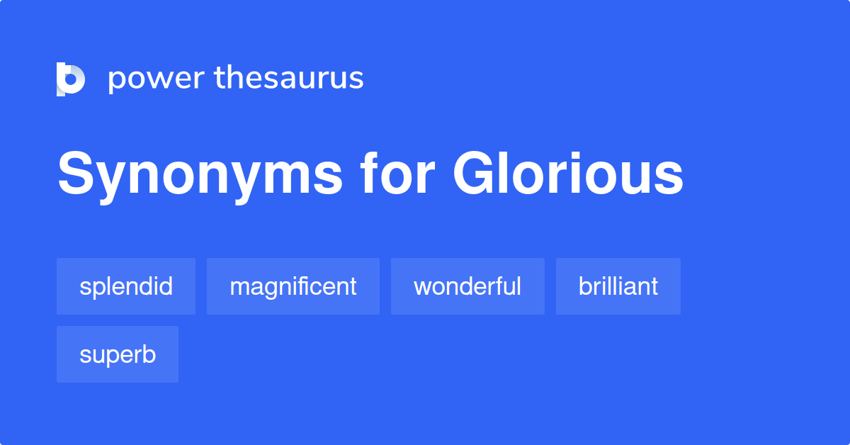 thesaurus glorious