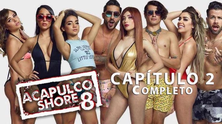 acapulco shore 8 capítulo 2