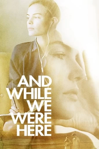 and while we were here pelicula completa