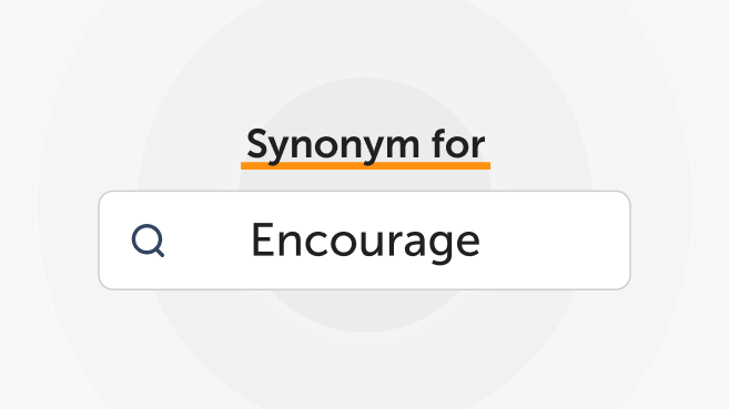 another word for encourage