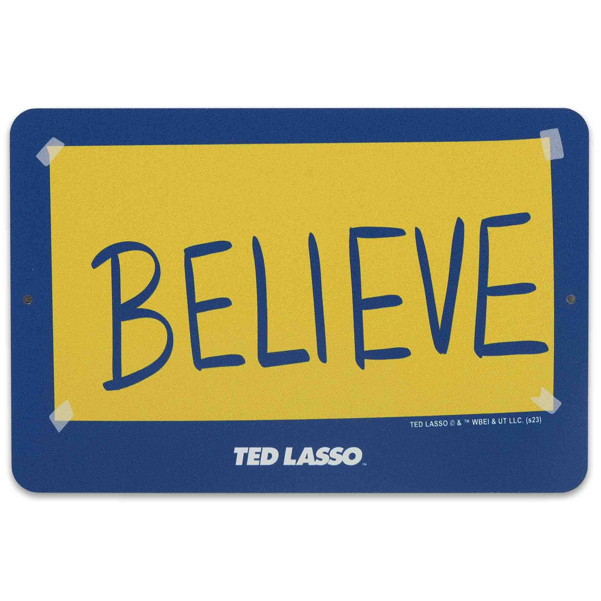 believe ted lasso sign