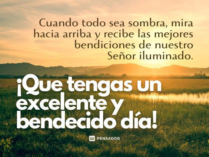 bendiciones lindo dia