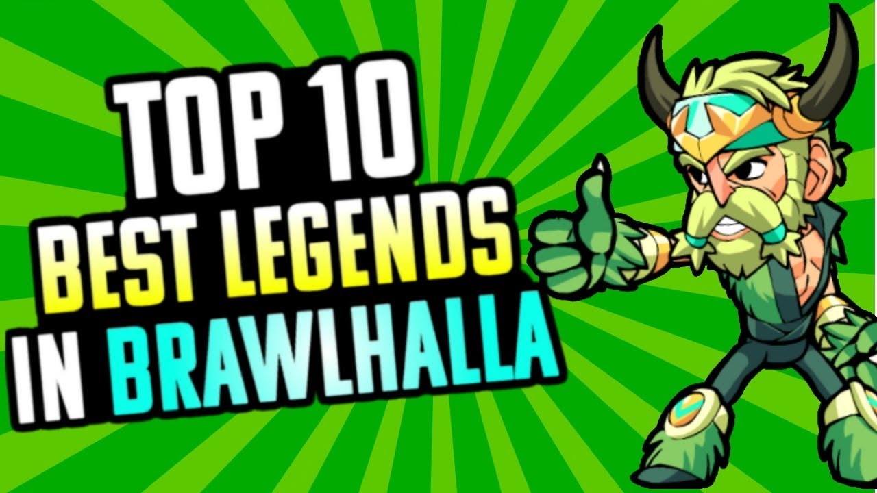 best legend in brawlhalla