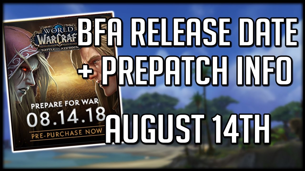 bfa pre patch date