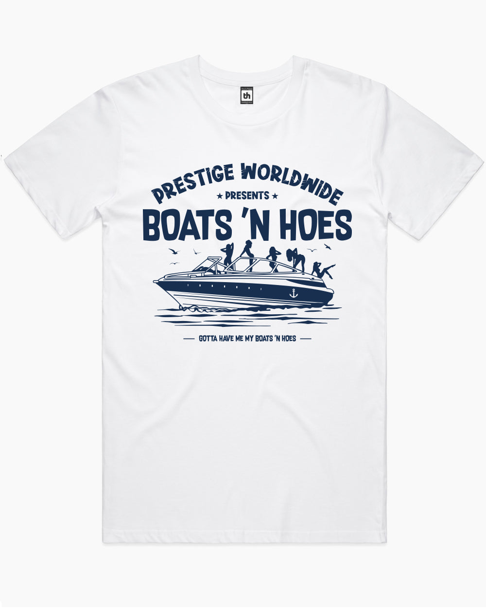 boats n hoes shirt