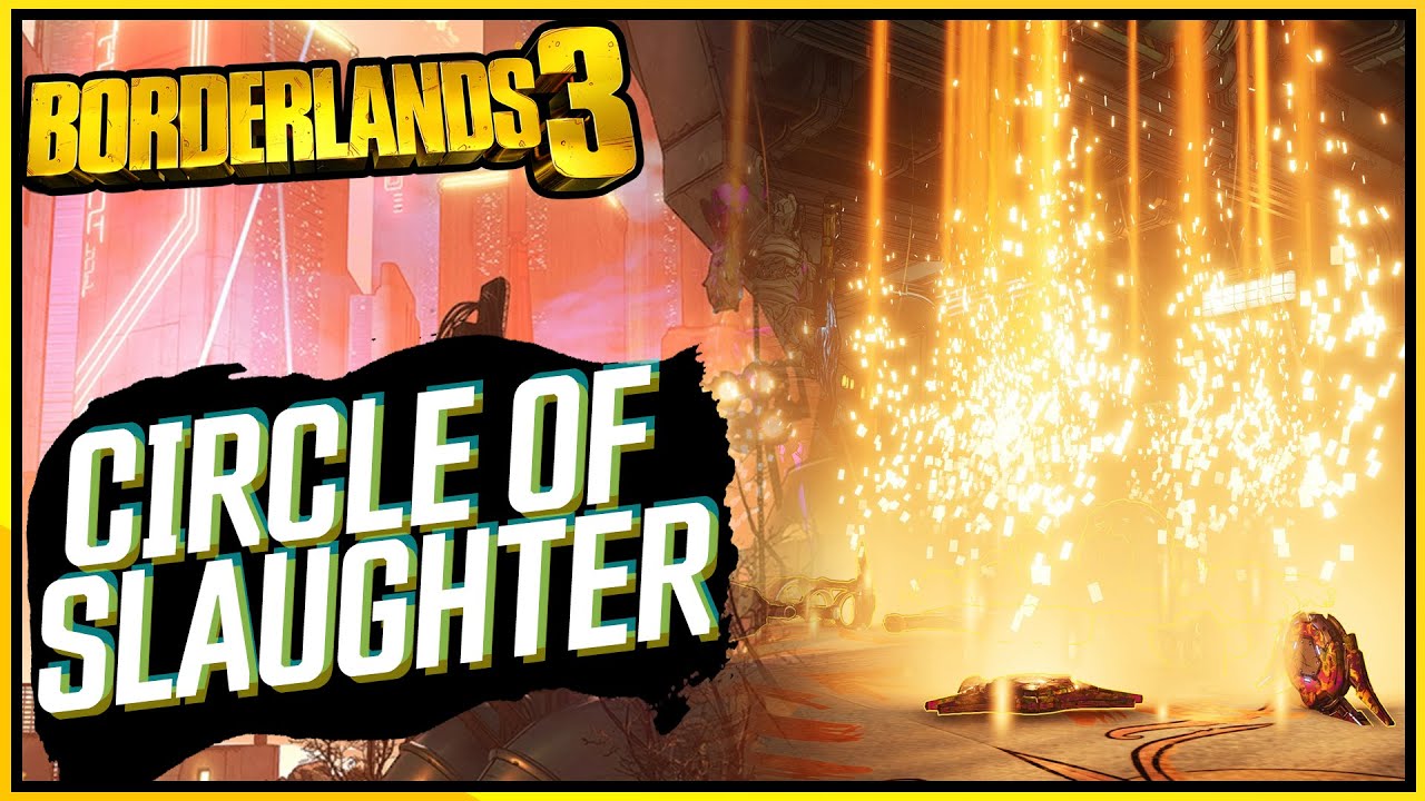 borderlands 3 circle of slaughter