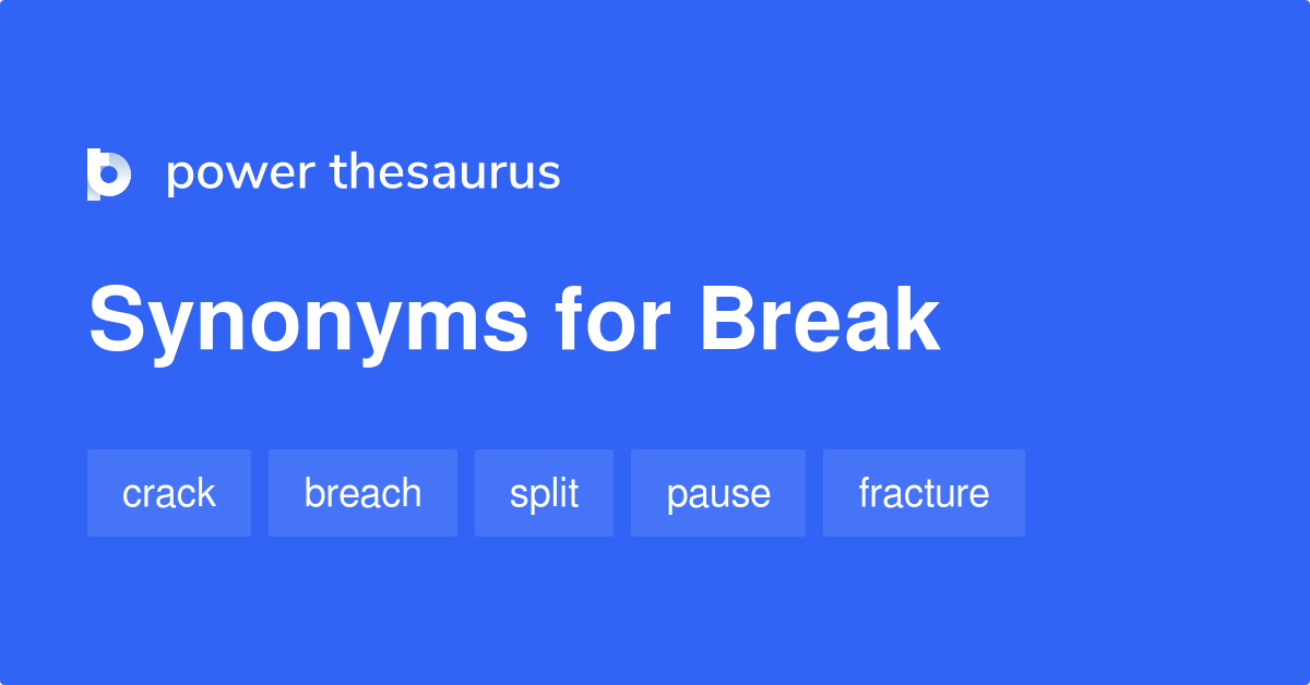 break synonym