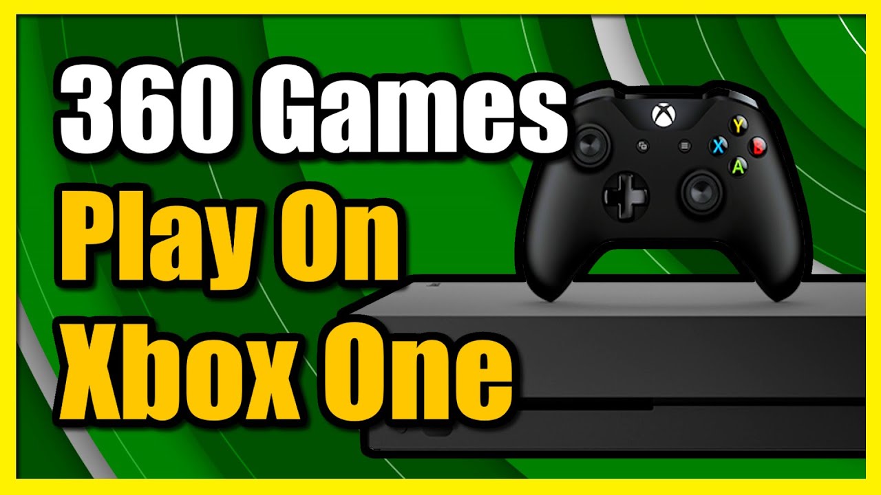 can xbox one console play xbox 360 games