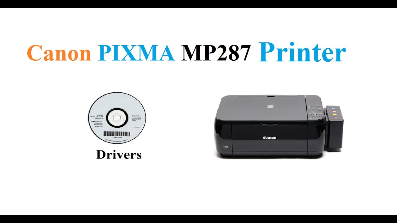 canon mp287 printer driver for windows 7 64 bit