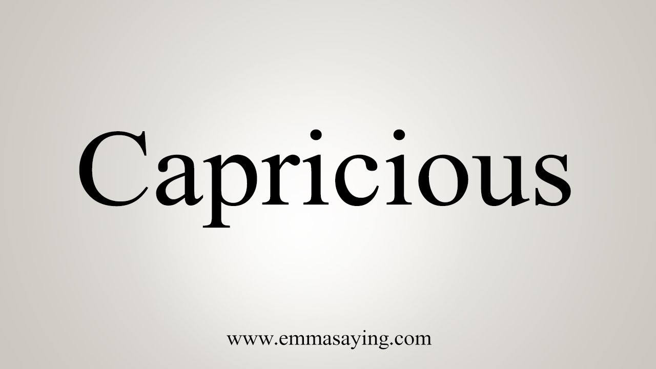 capricious pronunciation