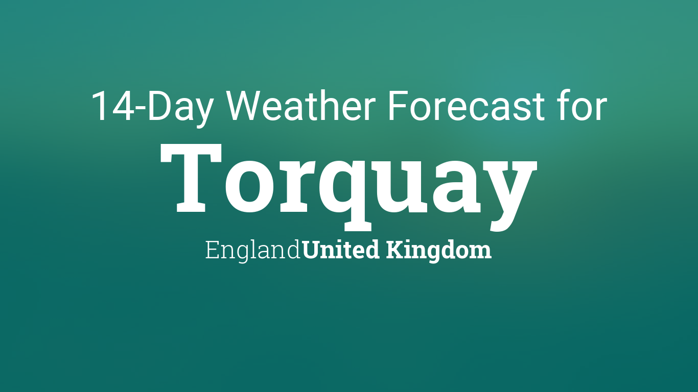 7 day forecast torquay