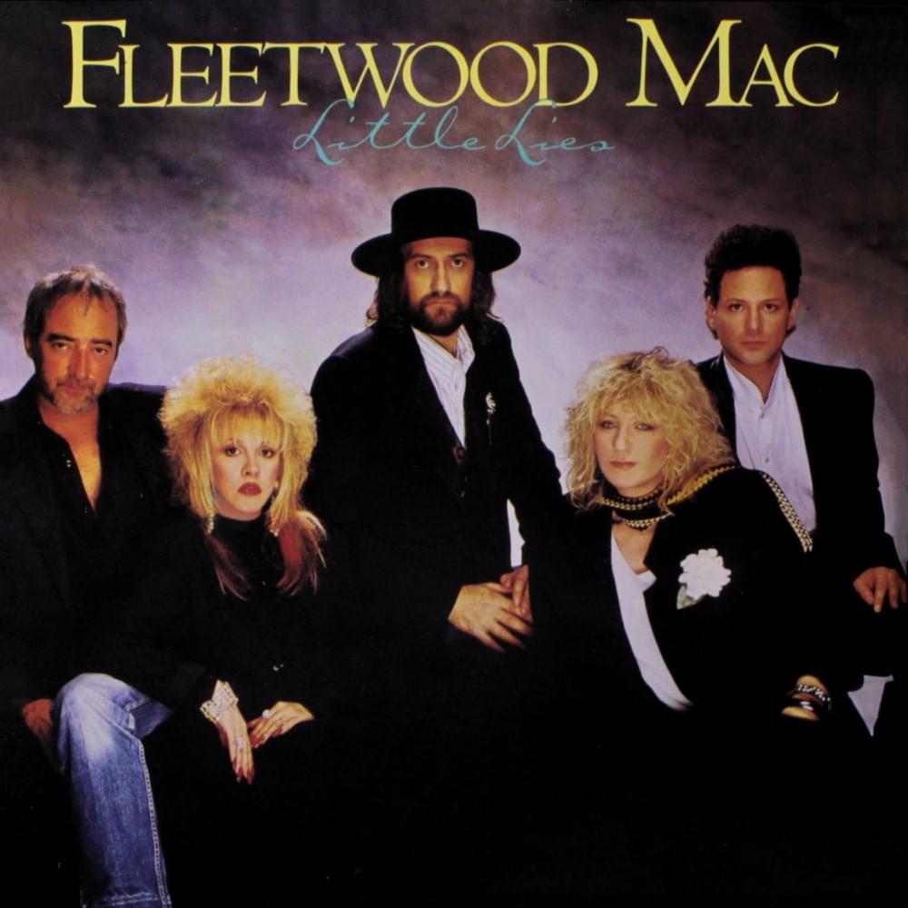 little lies fleetwood mac lyrics