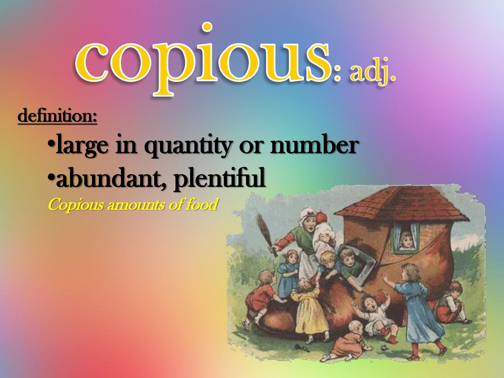 definition for copious
