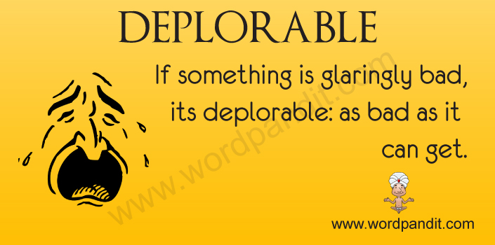 deplorable in a sentence