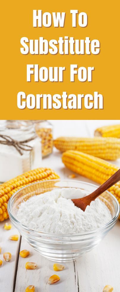 convert flour to cornstarch