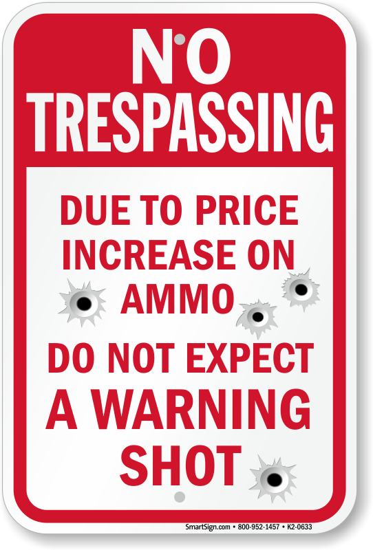 humorous no trespassing signs