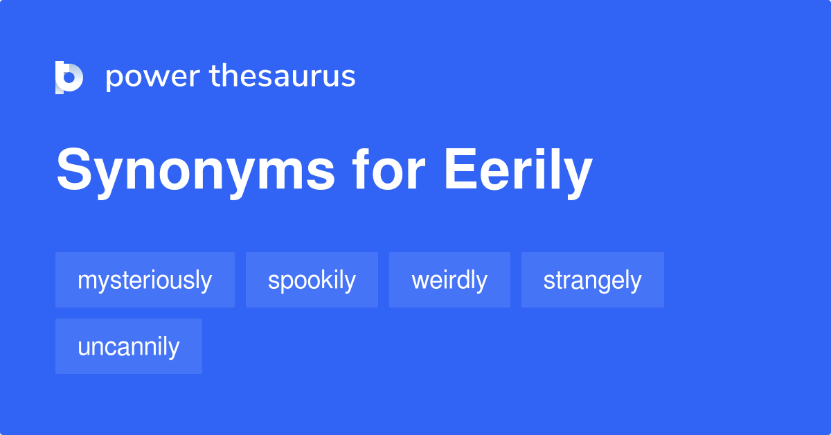 eerily synonym