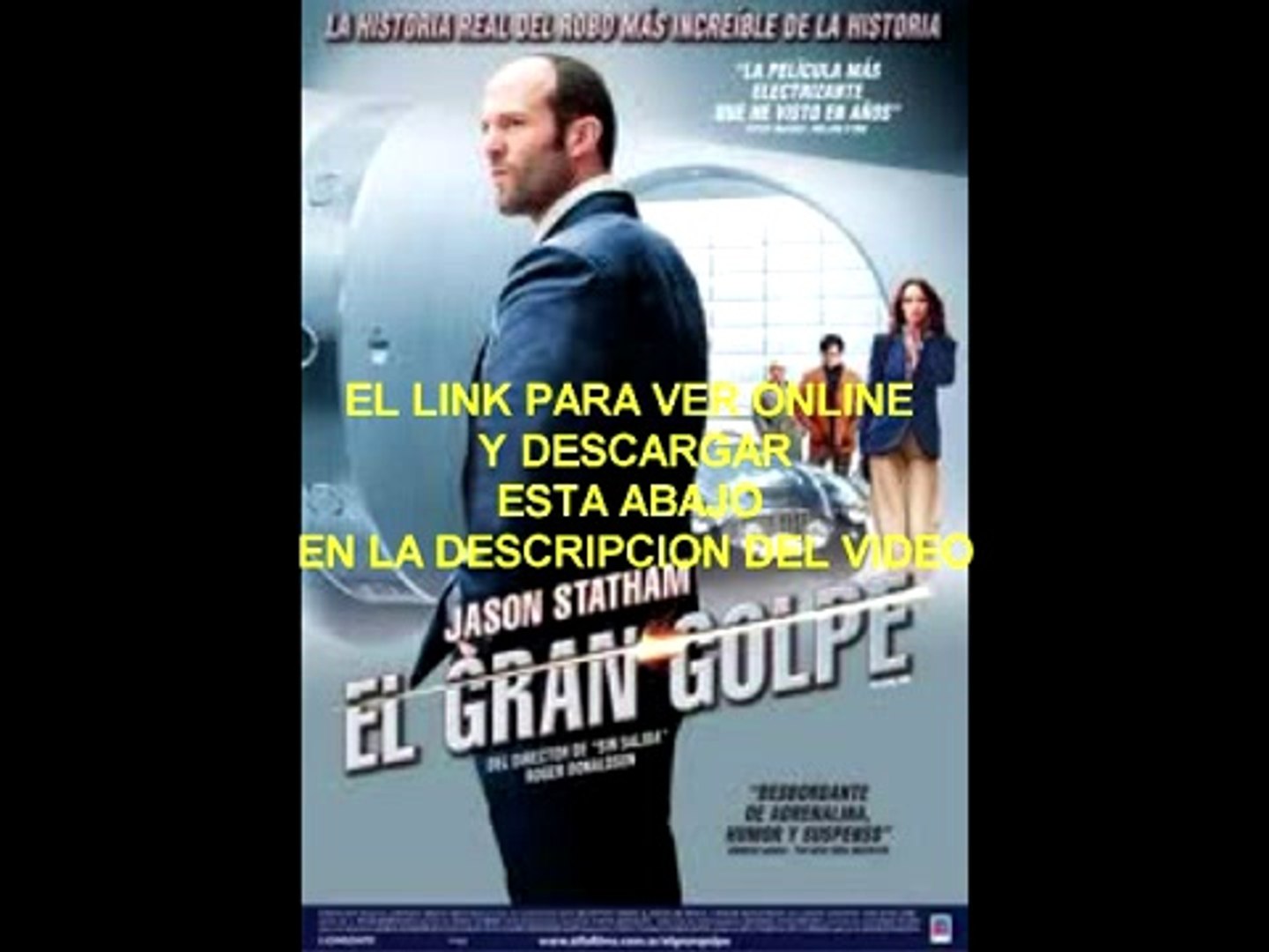 el gran golpe película completa online gratis