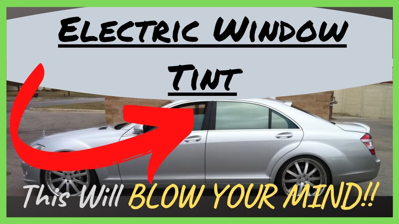 electric tinted car windows