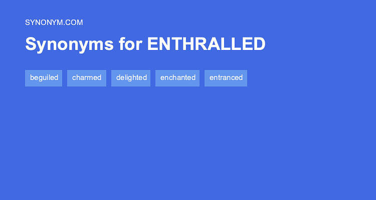 enthralled antonym