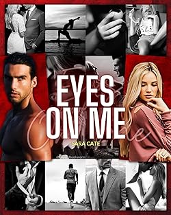 eyes on me sara cate