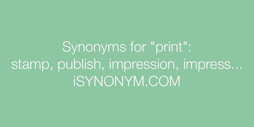 print synonym