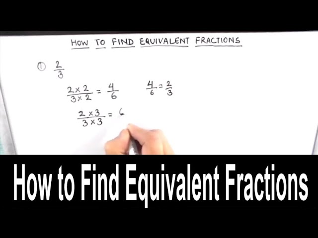 write three equivalent fraction of 2 3