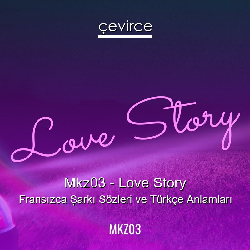 love story fransızca