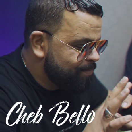 cheb bello mp3