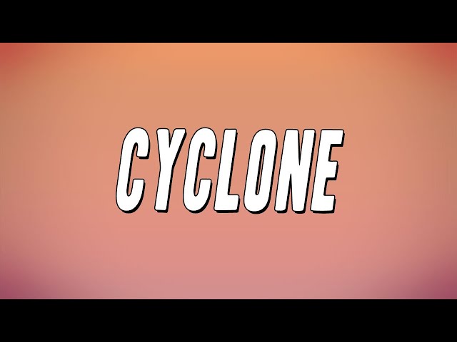 cyclone lyrics